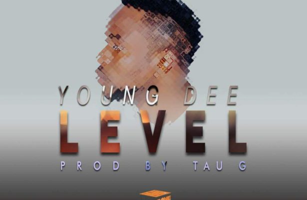 Young Dee – Level – (Prod. Tau G)
