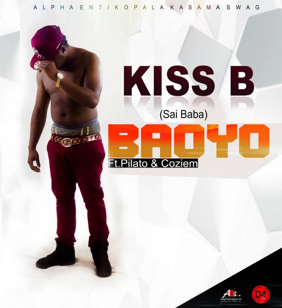 Kiss B Sai Baba Ft. Pilato & Coziem - Baoyo