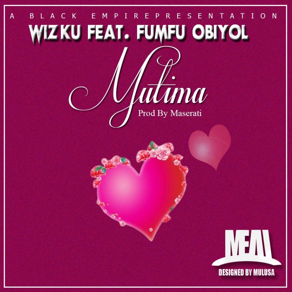 Wizku Ft. Fumfu Mutima