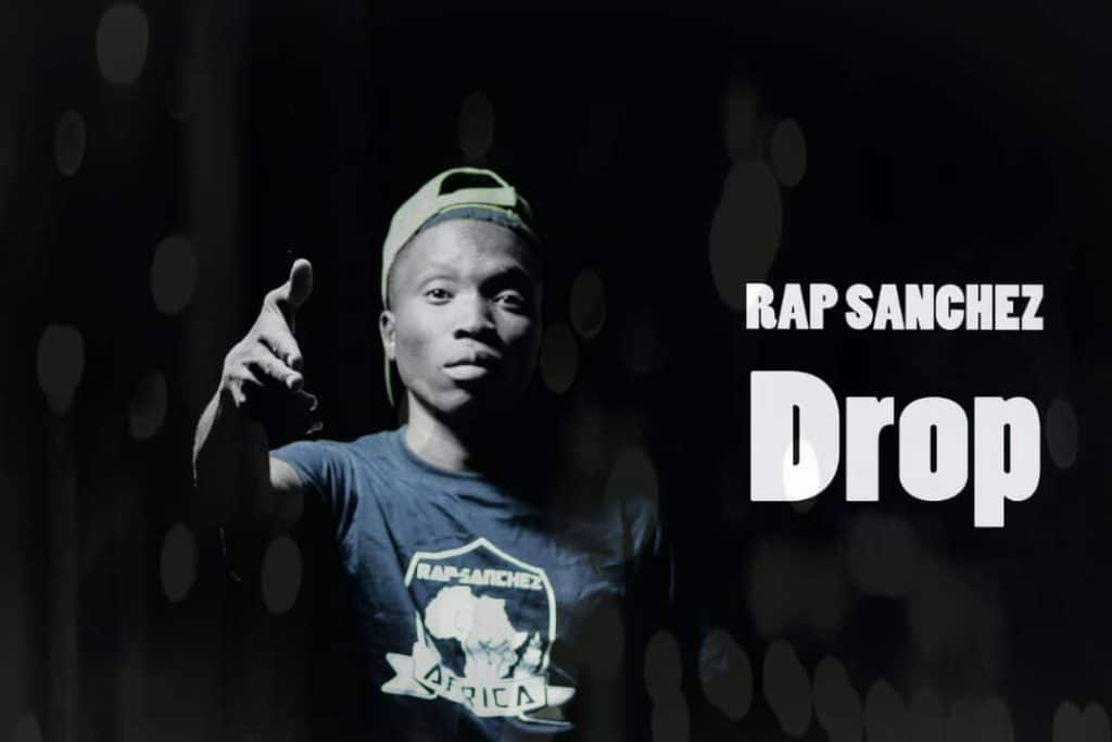 Rap Sanchez Drop Prod. By E jay
