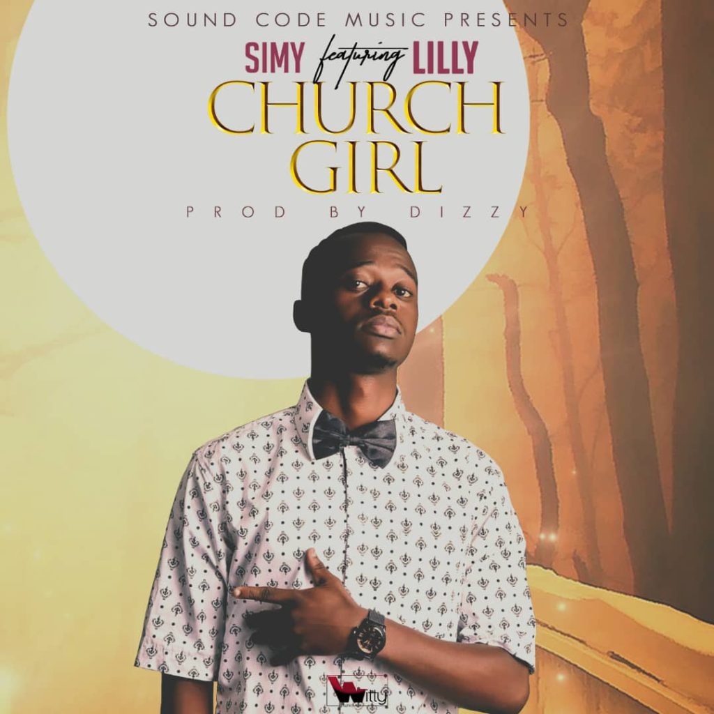 Simy Ft. Lilly Church Girl Prod. By Dizzy