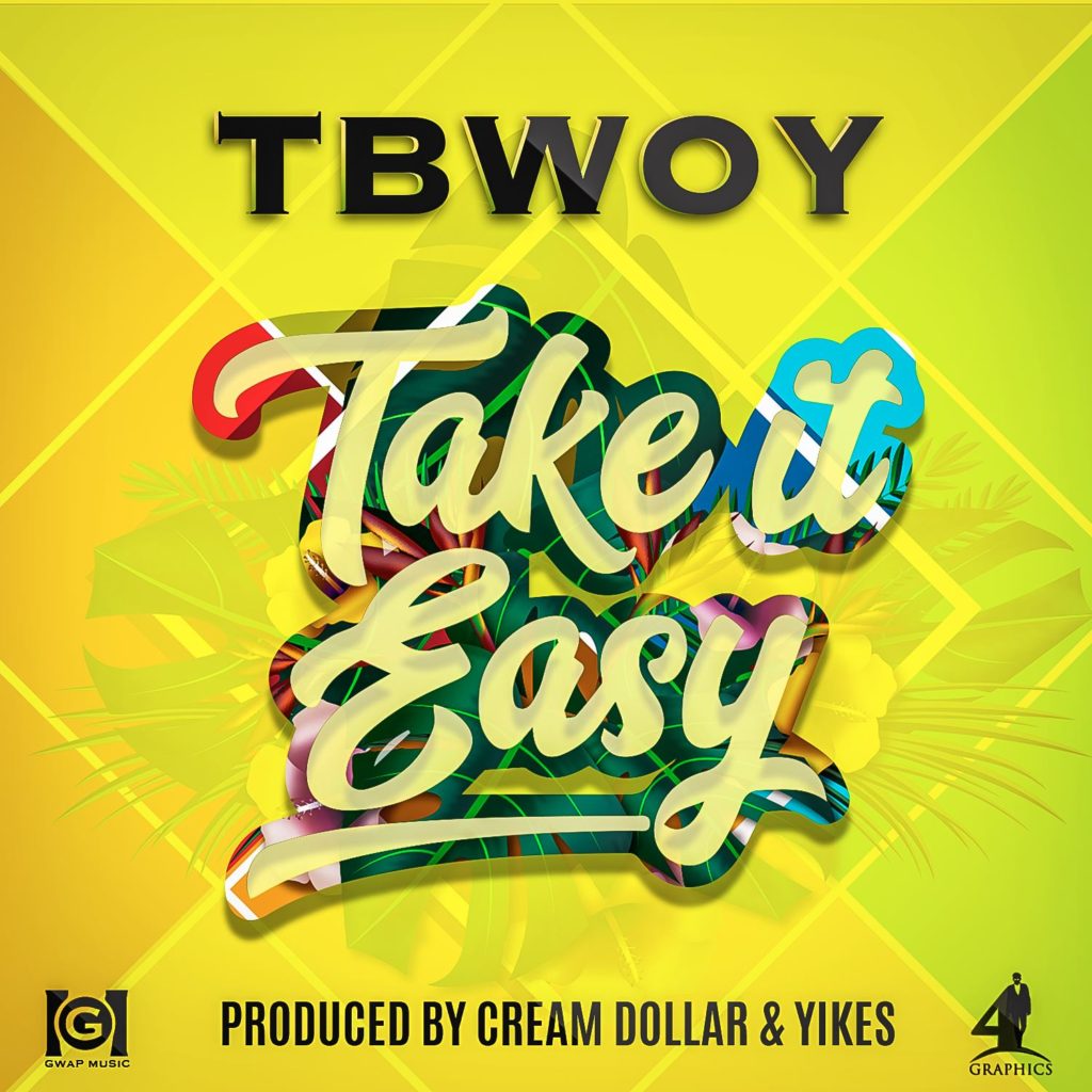 TBwoy Take It Easy