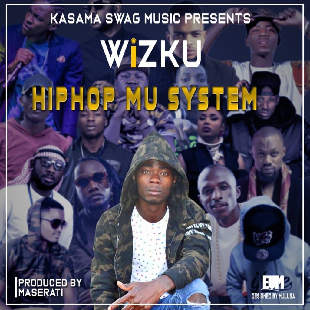 Wizku HipHop Mu System Prod. By Maserety