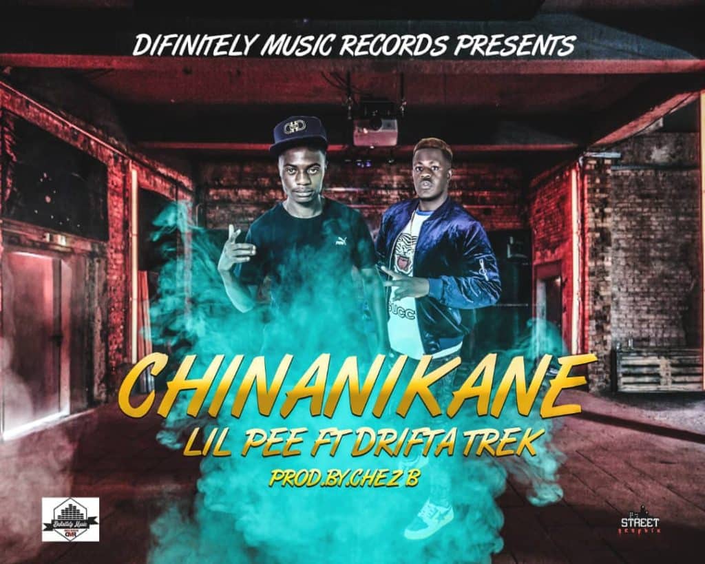 Lil Pee Ft. Drifta Trek Chinanikane