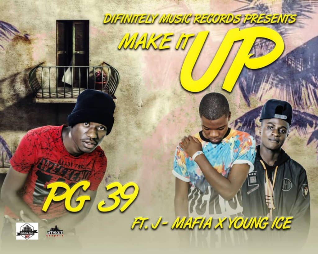 PG 39 Ft. J Mafia Young Ice Make It Up