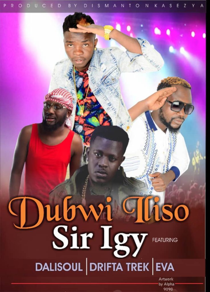 Sir Igy Ft. Dalisoul Drifta Trek Eva Dumbwi Liso