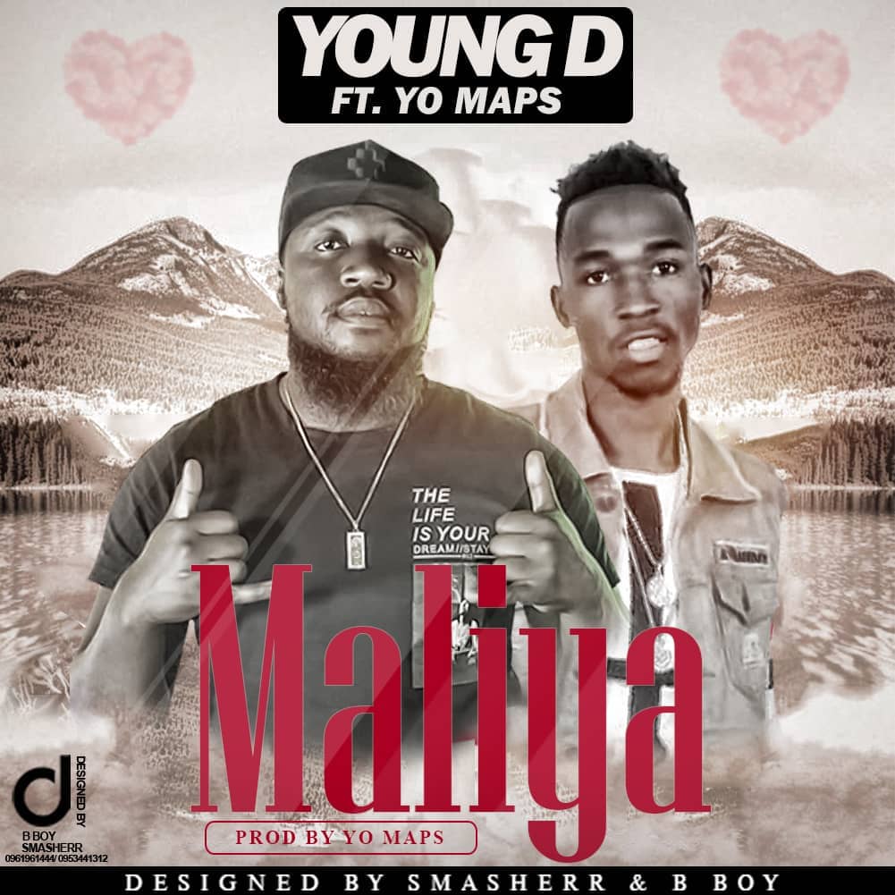 Young D Ft. Yo Maps Malita
