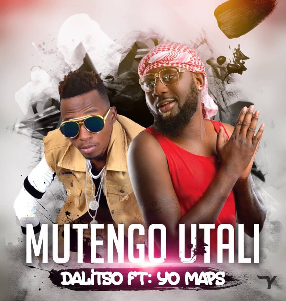 Dalisoul Ft. Yo Maps Mutengo Utali