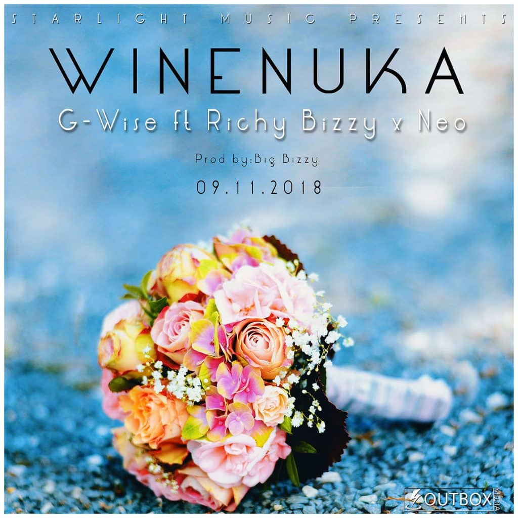 G Wise Ft. Richy Bizzy Neo Winenuka