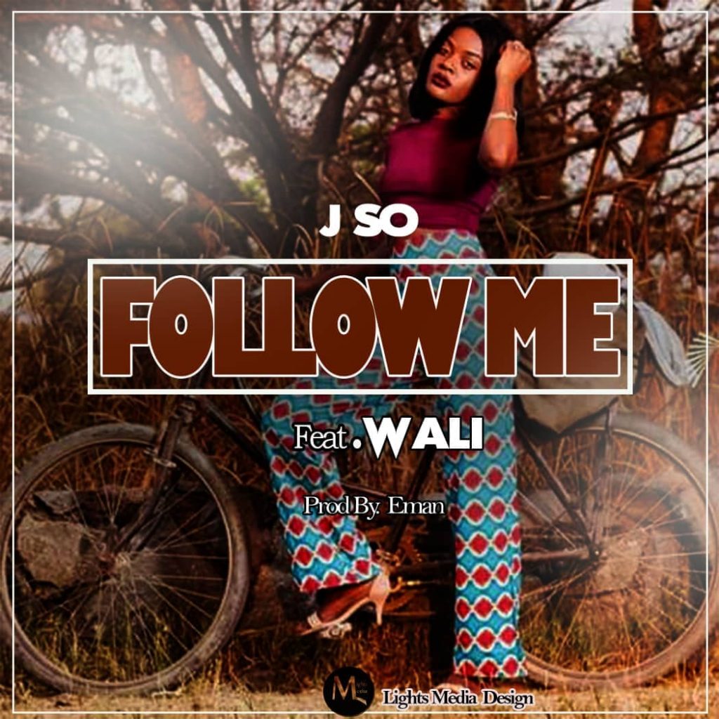 J So Ft. Wali Follow Me Prod. By Eman