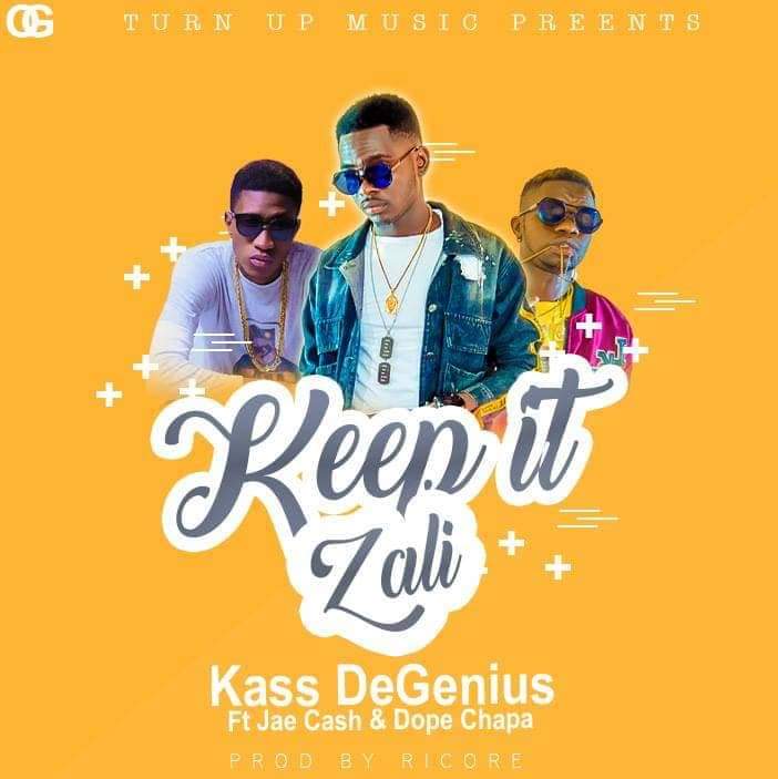 Kass De Genius Ft. Jae Cash Dope Chapa Keep It Zali