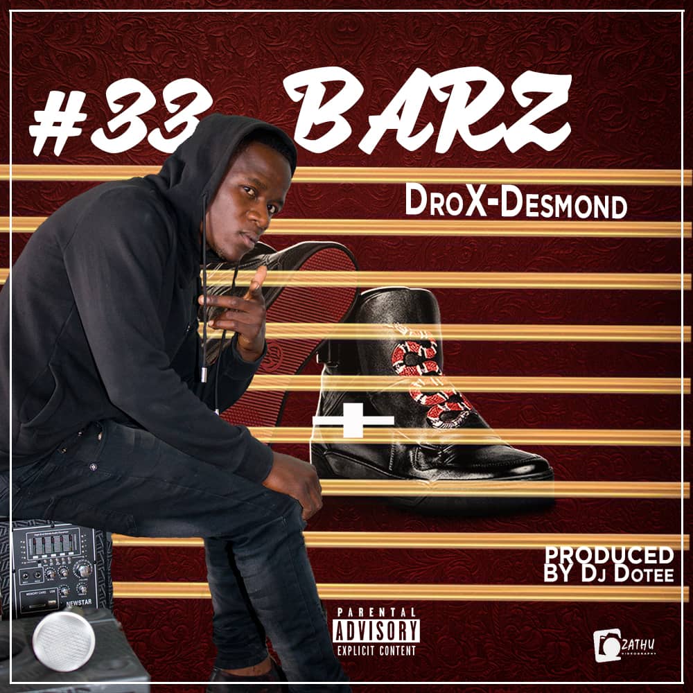 DroX Desmond 33 Barz