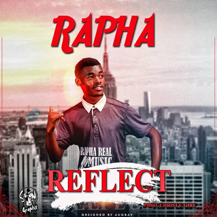 Rapha Reflect Prod. By Christ Cadre