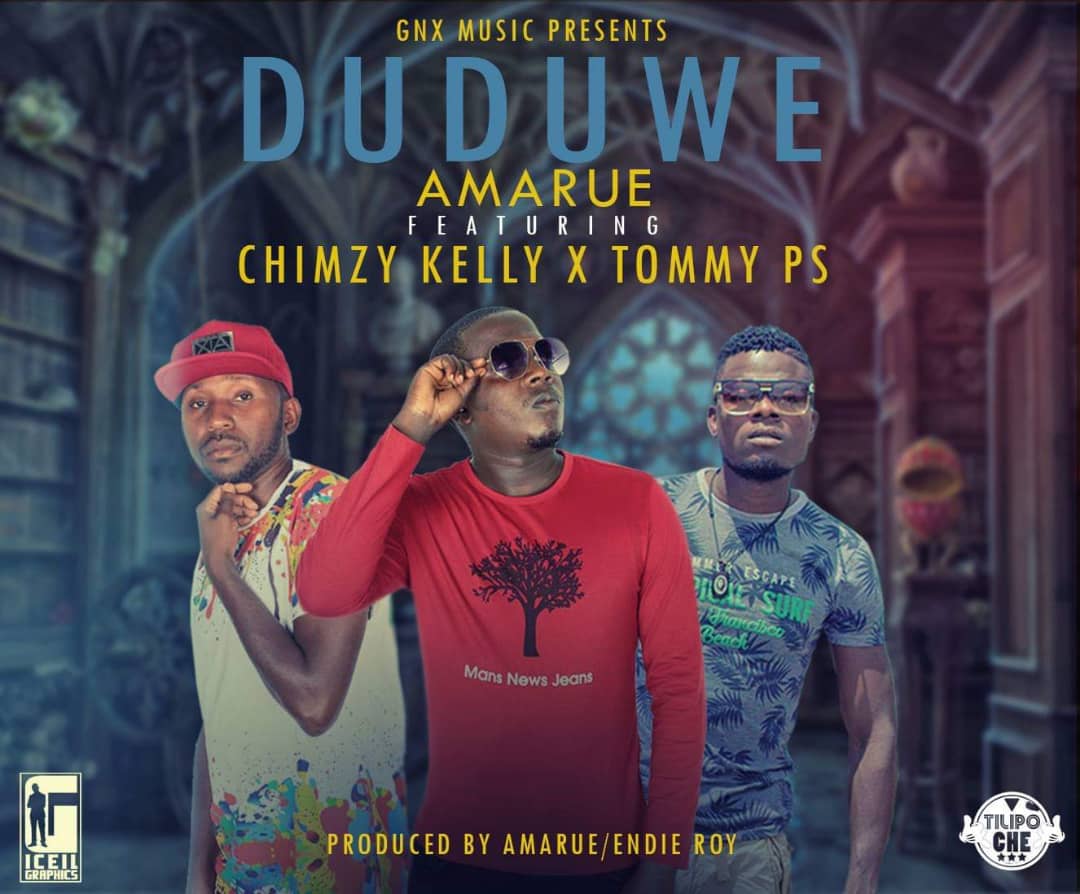 Amarue Ft. Chimzy Kelly Tommu PS Duduwe