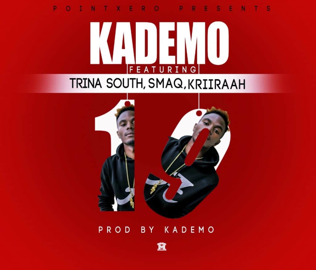 Kademo Ft. Trina South SmaQ Kriiraah 19