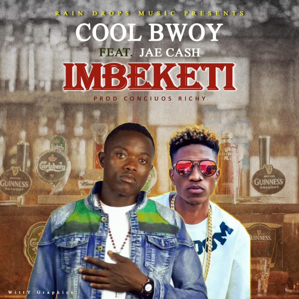 Cool Bwoy Ft. Jae Cash Imbeketi