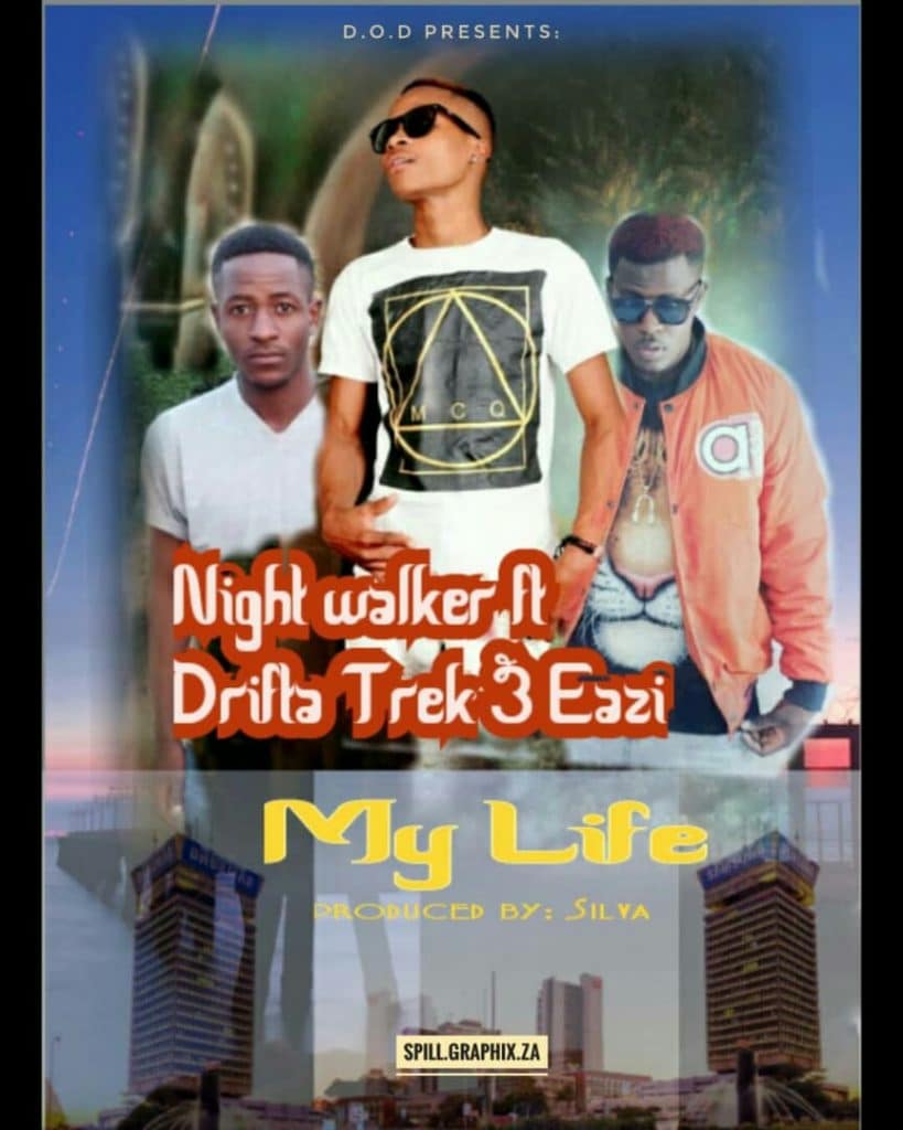 Night Walker Ft. Drifta Trek My Life