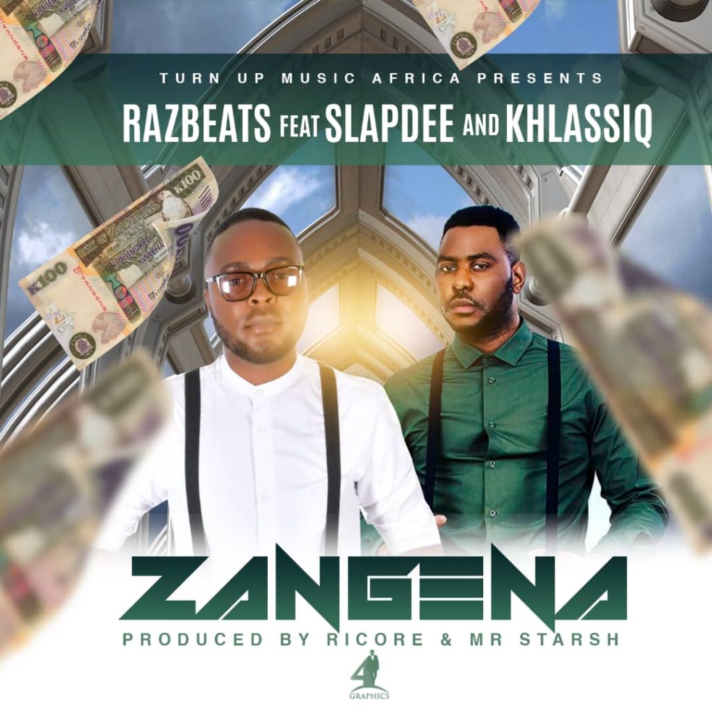 Razbeats Ft. Slapdee Khlassiq Zangena