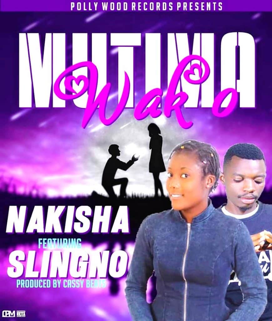 Nakisha Ft. Sling No Mutima Wako