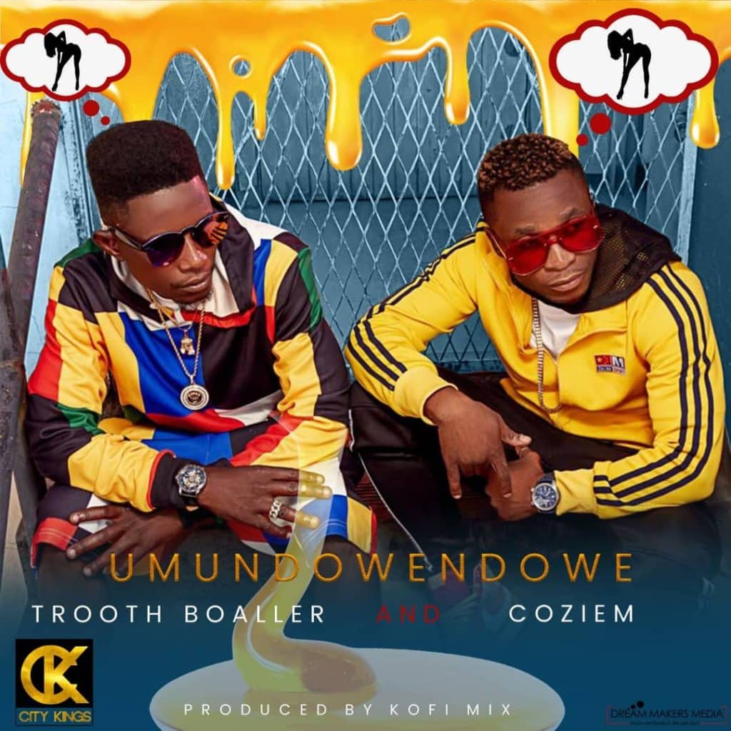 Trooth Boaller X Coziem Umundowe Ndowe