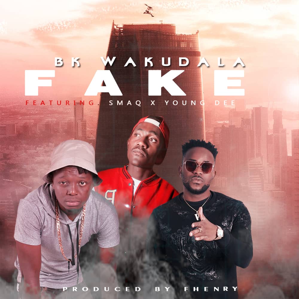 BK Wakudala Ft. Smaq Young Dee Fake