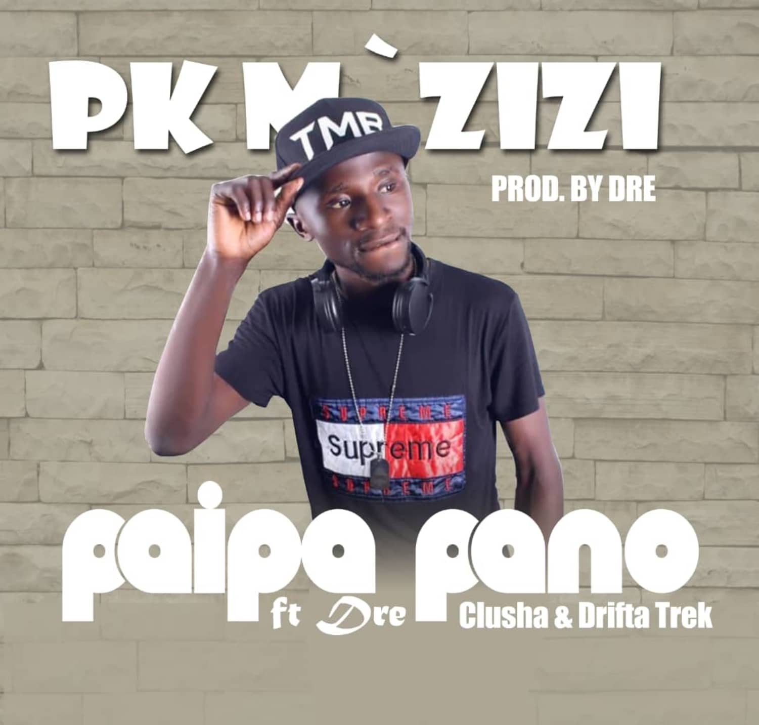 PK MZizi Ft. Dre Clusha Drifta Trek Paipa Pano