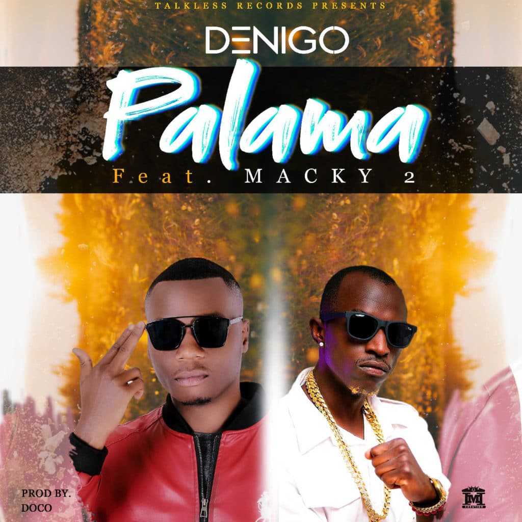 Denigo Ft. Macky 2 Palama Prod. By Doco