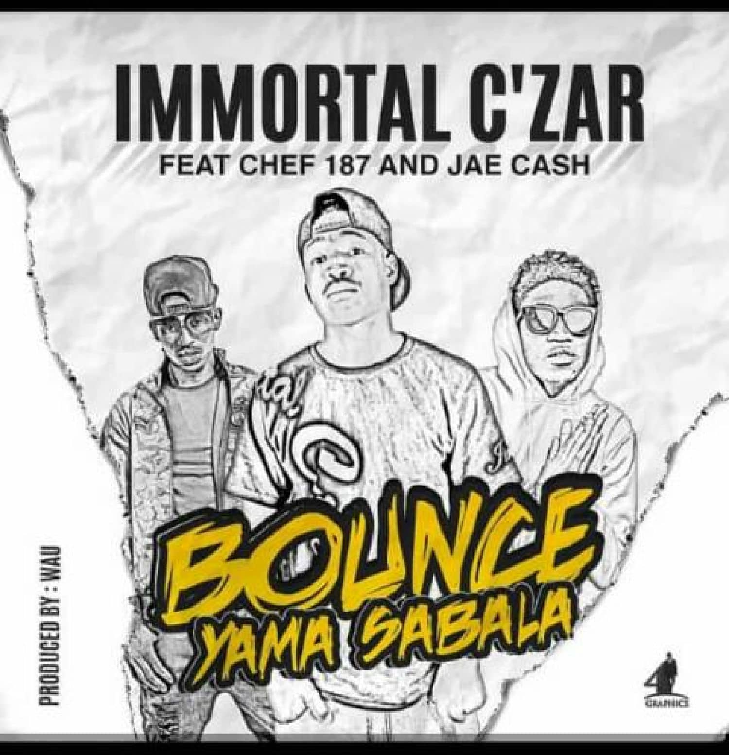 Immortal Czar Ft. Chef 187 Jae Cash Bounce Yama Sabala