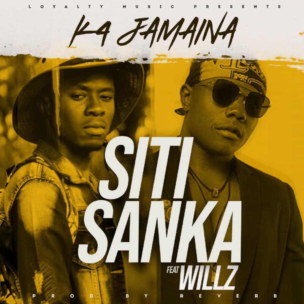 K4 Jamaina Ft. Willz Siti Sanka