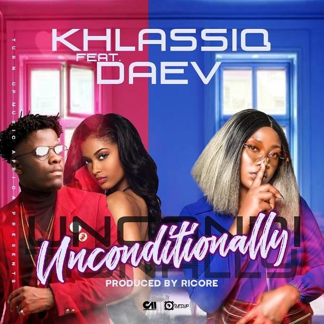 Khlassiq Ft. Daev Unconditionally