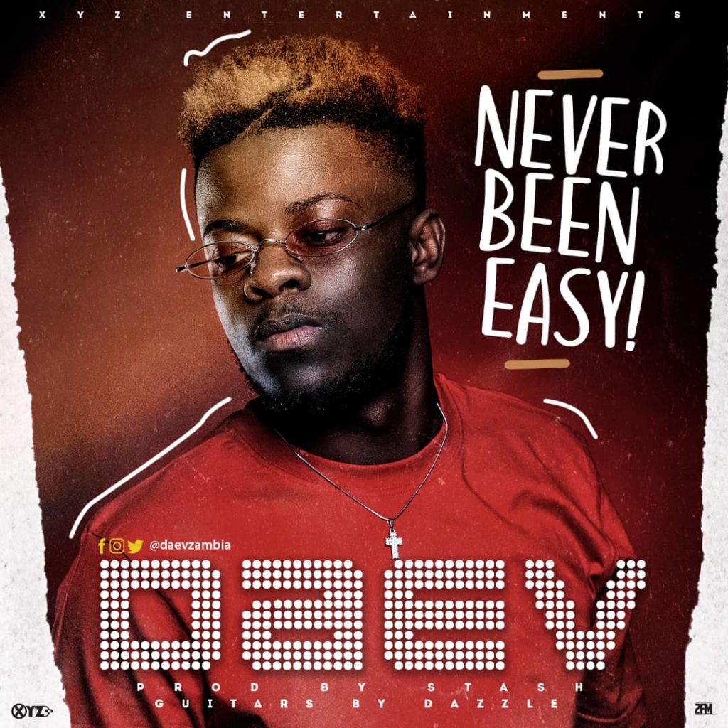 Daev - Never Been Easy
