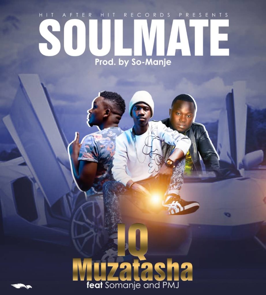 IQ Muzatasha Ft. Somanje & PMJ - Soulmate 