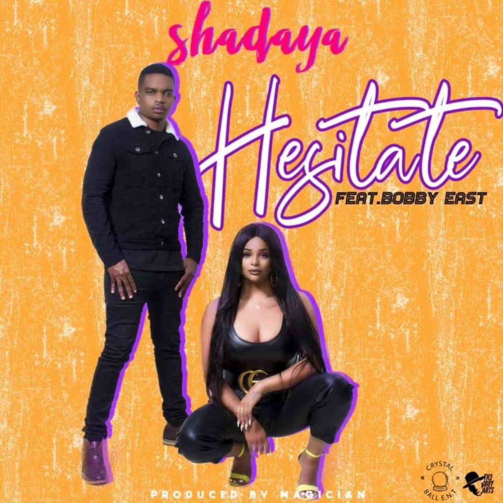 Shadaya Ft. Bobby East - Hesitate