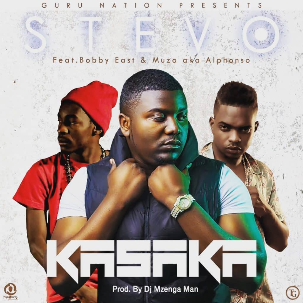 Stevo Ft. Bobby East & Muzo Aka Alphonso - Kasaka