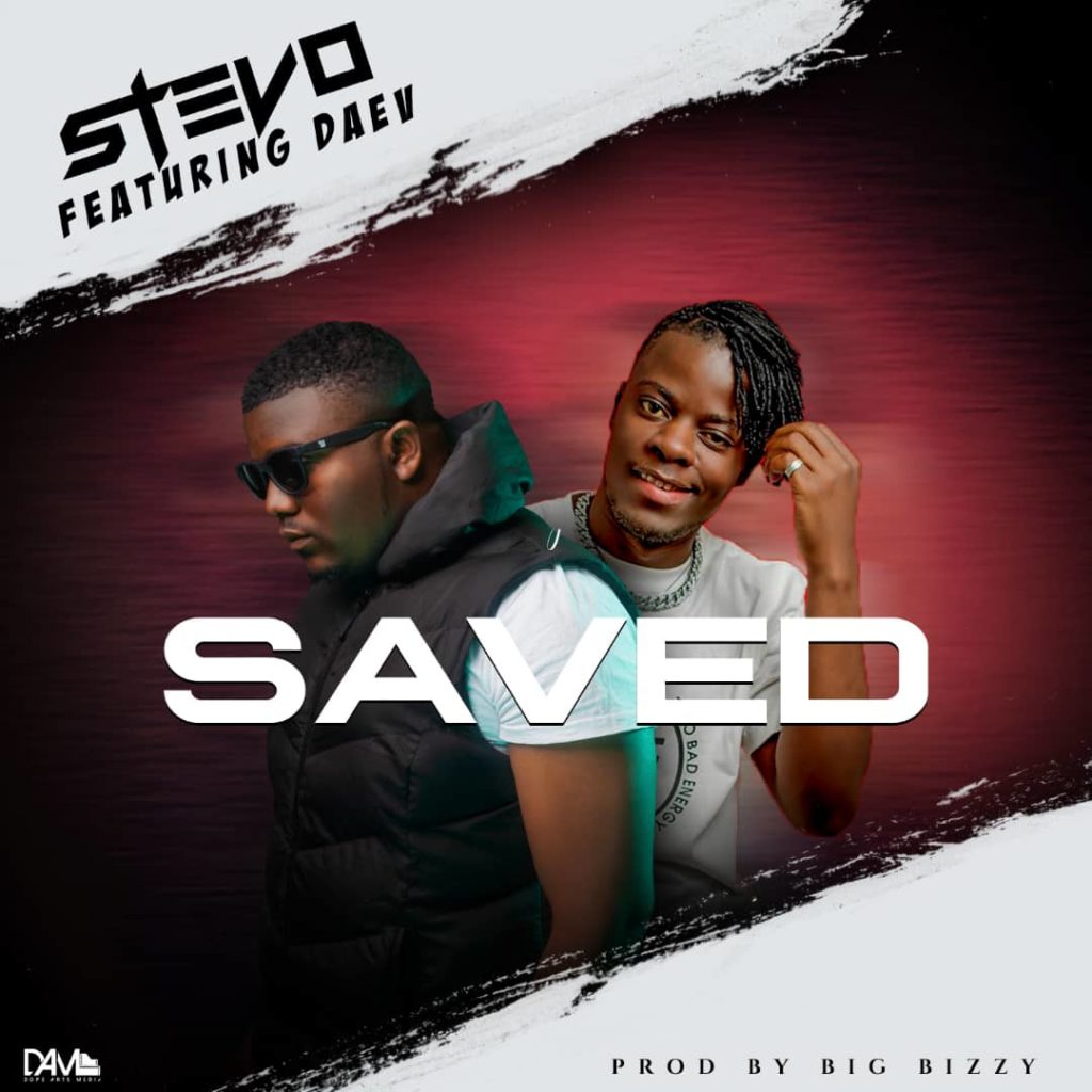 Stevo Ft. Daev - SAVED (Album Intro)
