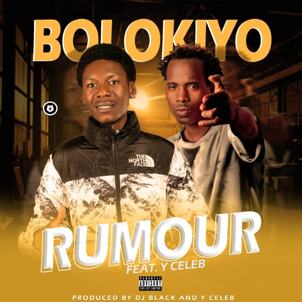 Bolokiyo Ft. Y Celeb - Rumour