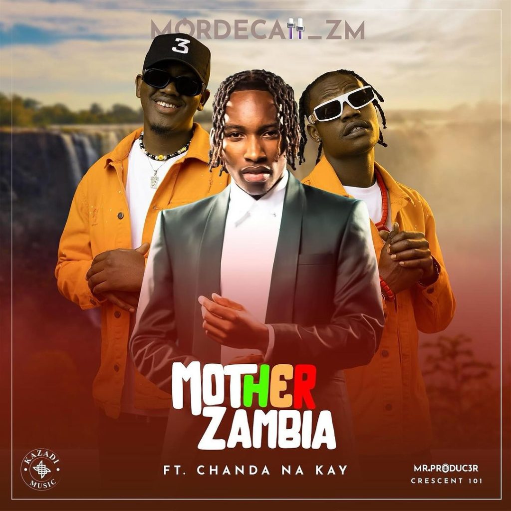 Mordecaii, Chanda Na Kay - Mother Zambia ()