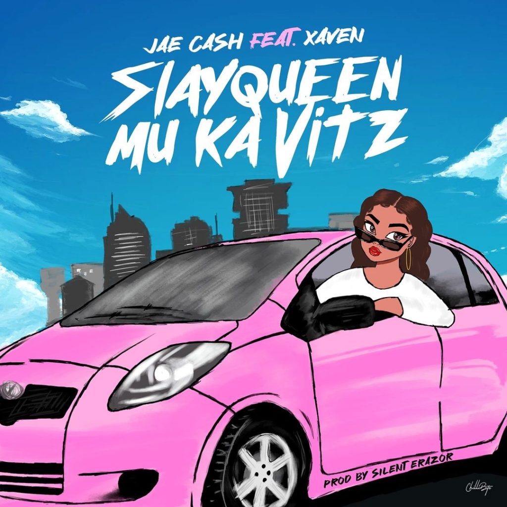 Jae Cash Ft. Xaven - Slay Queen Mu Ka Vitz ()