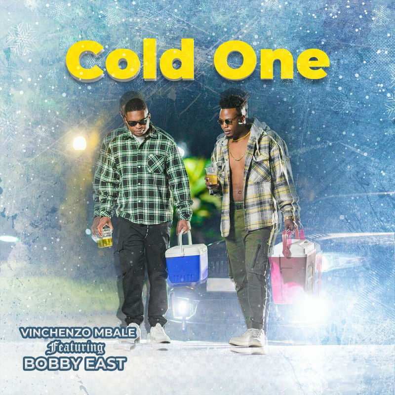 Vinchenzo Mbale - Cold One Mp3 Download