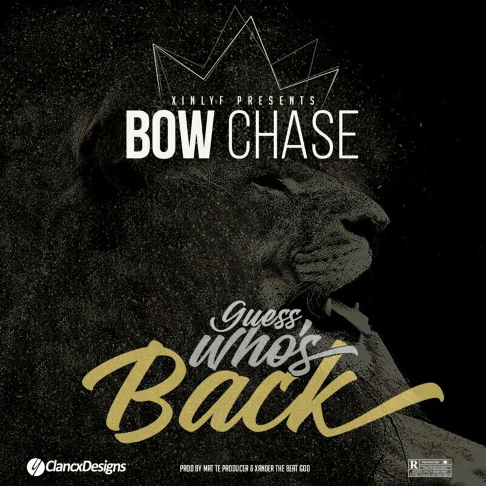 Bow Chase - Guess Who s Back