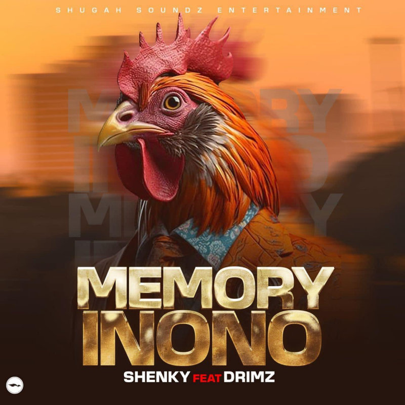 Shenky Ft. Drimz - Memory Inono ()