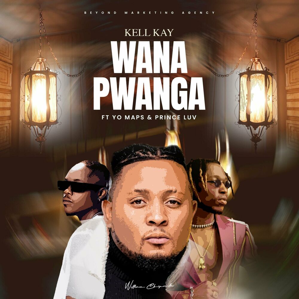 Kell Kay Ft. Yo Maps & Prince Luv - Wana Pwanga