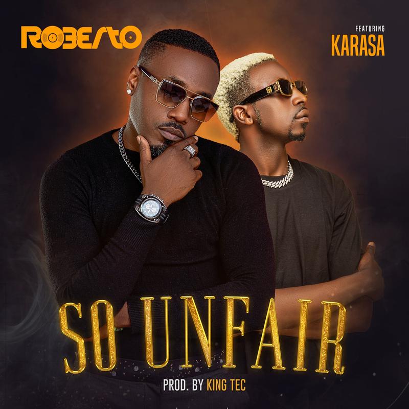 Roberto Ft. Karasa - So Unfair