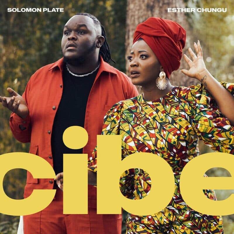Solomon Plate Ft. Esther Chungu - Cibe