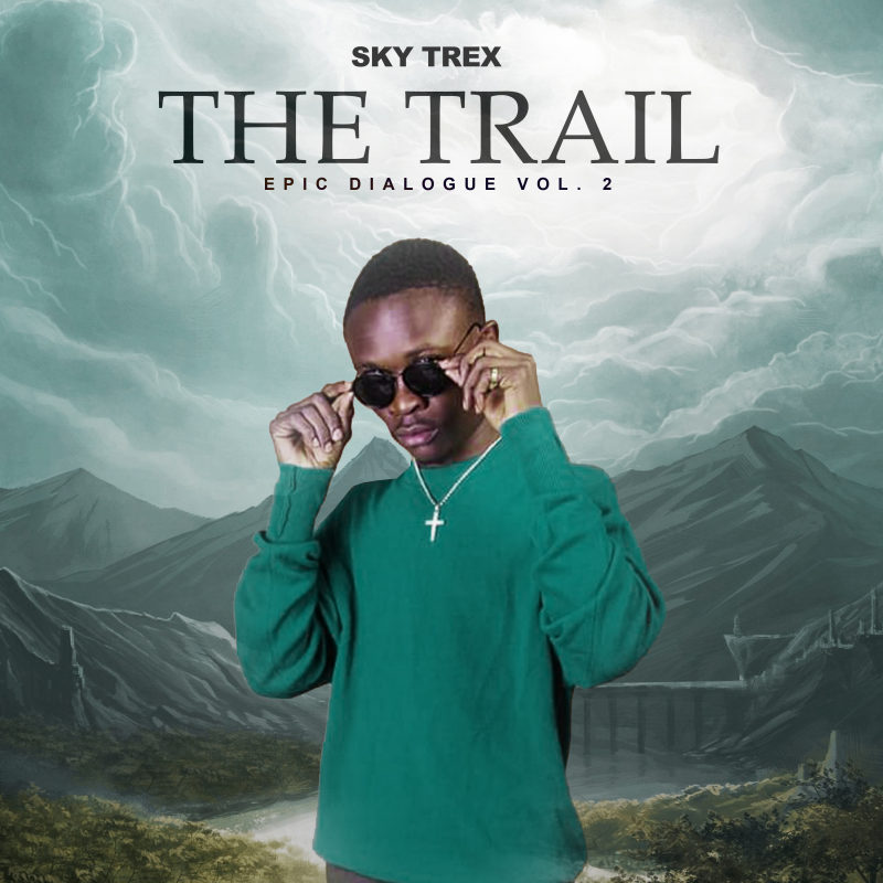 Sky Trex - The Trail (Epic Dialogue Vol. 2)