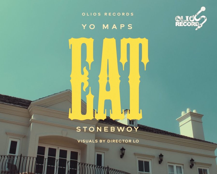 Yo Maps & Stonebwoy - I Wanna Eat