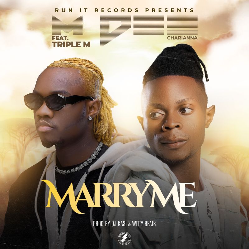 M Dee Ft. Triple M – Marry Me