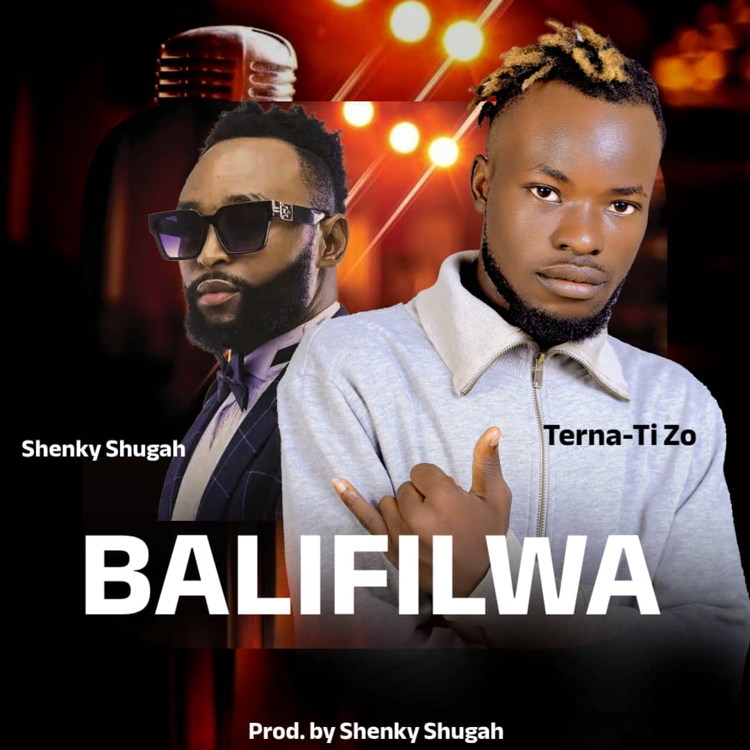 Terna Tizo Ft. Shenky – Balifilwa