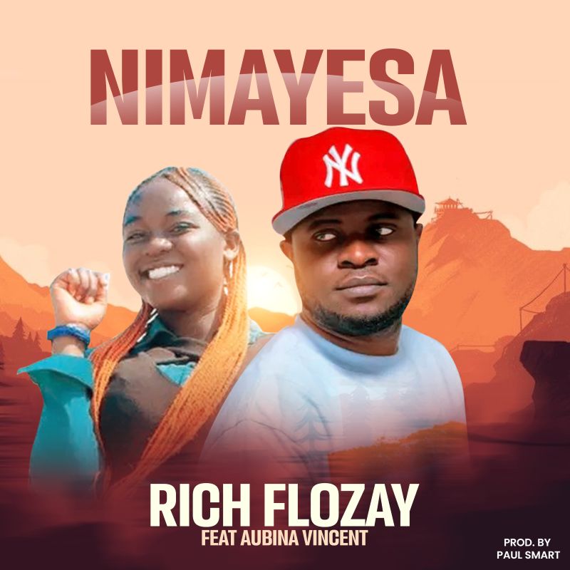Rich  Flozay Ft. Aubina Vincent – Nimayesa