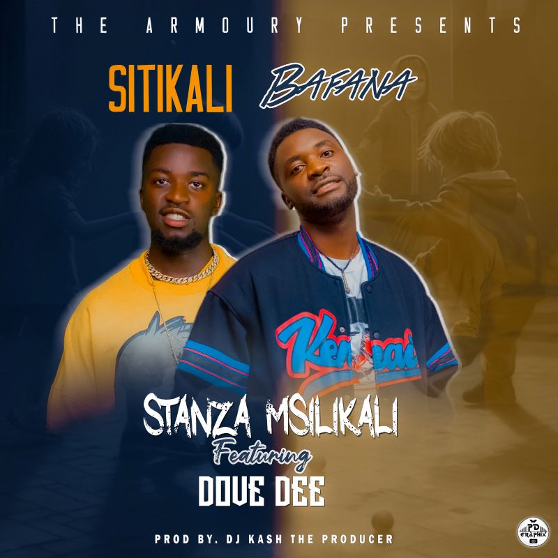 Stanza Msilikali Ft. Dove Dee – Sitikali Bafana